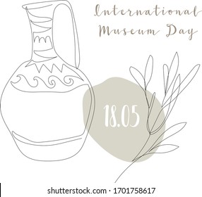 International Museum Day, May 18. One continuous line amphora, ancient vase, leaves. Vector line art. Perfect for flyer, card, poster, booklet