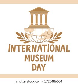 International Museum Day vector greeting card. Museum building with columns in a flat style with text. May 18. On a white background with floral motifs.