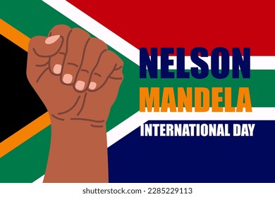 International Nelson Mandela Day vector illustration with south africa flag and hands showing strength, unity, and power. perfect for poster or banner