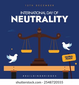 International Neutrality day. Day of Neutrality celebration banner, post with justice scales, doves. The day promotes the concept of neutrality in every aspect of law and life. 