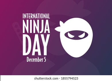 International Ninja Day. December 5. Holiday concept. Template for background, banner, card, poster with text inscription. Vector EPS10 illustration