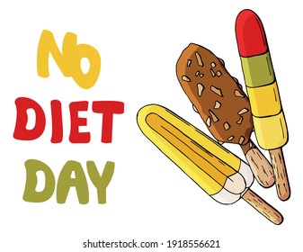 International No Diet Day. Delicious ice cream on white isolated background. Cartoon style. Vector illustration.
