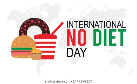 International No Diet Day observed every year in May. Template for background, banner, card, poster with text inscription.