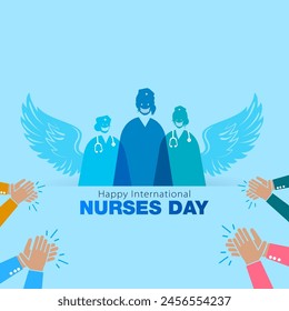 International Nurses Day greeting design. People clapping, applause, appreciating Nurses background.