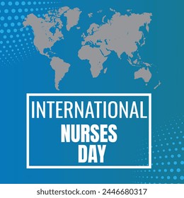 International Nurses Day. Happy Nurses day greeting. vector illustration design
