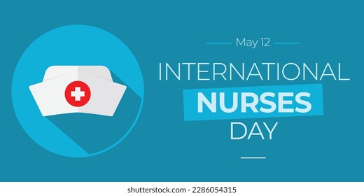 International Nurses Day. May 12. Celebrating nurses worldwide. Flat design with nurses cap. Vector banner.