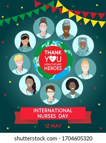 International Nurses Day on 12 May professional holiday vector poster. Earth, set of round female avatars, diversity, multinational team, thank you healthcare heroes sign, flags, star space background
