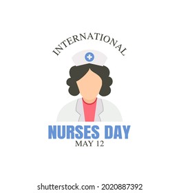 International Nurses Day. Suitable for greeting card  poster and banner.