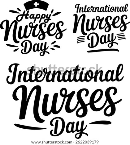 International Nurses Day typography and calligraphy Logos Designs and t shirt vector design