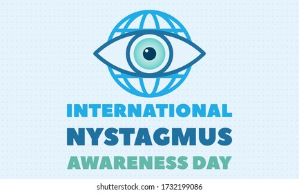 INTERNATIONAL NYSTAGMUS AWARENESS DAY JUNE 20. Vector Illustration. Poster, card, banner, background design. Vector illustration eps 10.