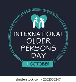 International Older Persons Day, Held On 1 October.