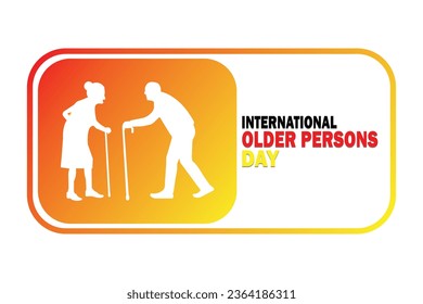 International Older Persons Day Vector illustration. Holiday concept. Template for background, banner, card, poster with text inscription. 