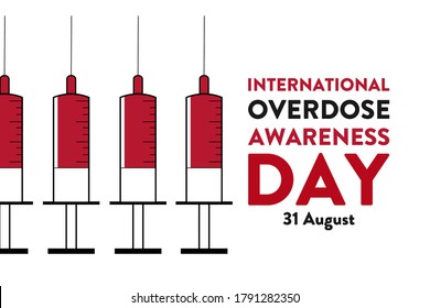 International Overdose Awareness Day. August 31. Holiday concept. Template for background, banner, card, poster with text inscription. Vector EPS10 illustration