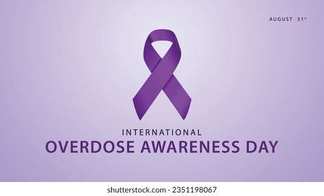 International overdose awareness day. August 31th. Suitable for banners, web, social media, greeting cards etc