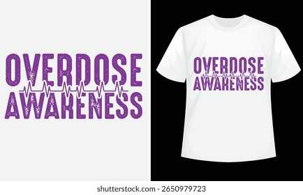 International Overdose Awareness Day T-Shirt design.