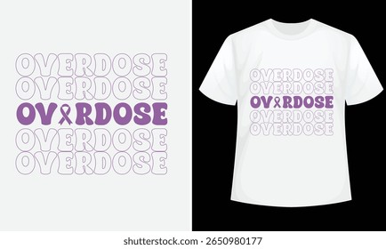 International Overdose Awareness Day T-Shirt design.