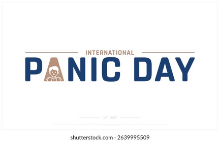 International Panic Day design on white background, Typographic Design of International Panic Day, Vector Design of International Panic Day, International Panic Day