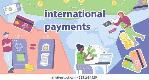 International payments flat collage with people carrying out worldwide financial transaction and remittance abroad vector illustration