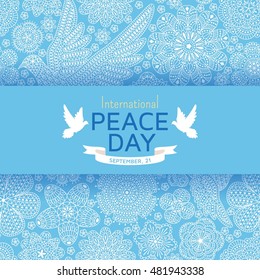 International Peace Day background with ornate birds and flowers. Vector illustration. 