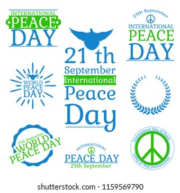 International Peace Day. Collection labels, icons, emblems eith letering. Decorative elements, set of greetings or elemants for banner , paper, decorative background with lettering.