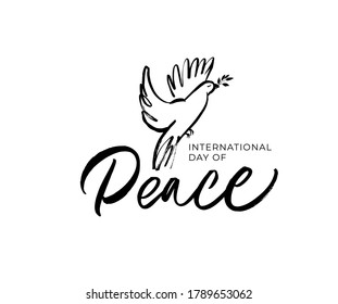 International Peace Day hand written lettering with dove and olive branch. Hand drawn calligraphy phrase isolated on white background. Bird with a palm branch. Holiday card, banner, template, concept