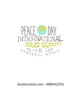 International Peace Day Label Designs In Pastel Colors. Vector Logo Templates With Text On White Background.