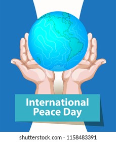 International peace day. September 21st. Background template for poster or Banner design. Peaceful planet Earth in human hands. Vector illustration.