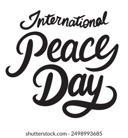 International Peace Day text lettering. Hand drawn vector art.