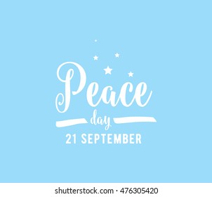 International peace day typography. Greeting card for 21 september. Vector logo design.