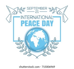 International Peace. International Day of Peace. World Peace Day. Greeting card design. September 21. Vector illustration