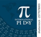 International Pi Day! Mathematical constant π (Pi). Iconic Pi symbol in a creative pattern with typography. Vector Illustration.