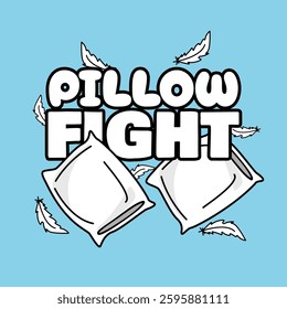 International Pillow Fight Day to celebrate on the first Saturday in April. Illustration of white pillows and flying goose feathers with bold text on blue sky background.