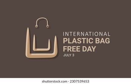 international plastic bag free day. background, banner, card, poster, template. Vector illustration.