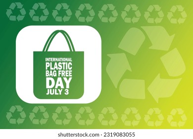 International Plastic Bag Free Day Vector illustration. July 3. Holiday concept. Template for background, banner, card, poster with text inscription.