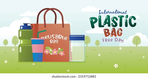International Plastic Bag Free Day Banner Poster, Paper Bag, Glass Jar, Reusable Bottle And Tumbler On Fresh Background, Vector, Illustration