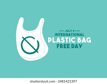 International Plastic Bag Free Day. July 3. Flat design vector. Plastic bag icon. Eps 10.