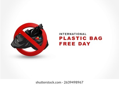 International Plastic Bag Free Day featuring a black plastic bag with a red banned sign, use eco-friendly bag, suitable for banners, posters and social media needs.