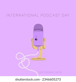 Internationaler Podcast-Tag. Postkarte oder Banner für den 30. September. Studiomikrofon auf einem Ständer. Vektorgrafik für Design.