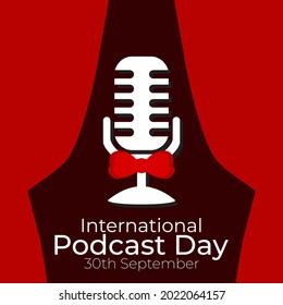 International Podcast Day vector illustration - Podcast day dedicates September 30th and is an international celebration of the power of podcasts