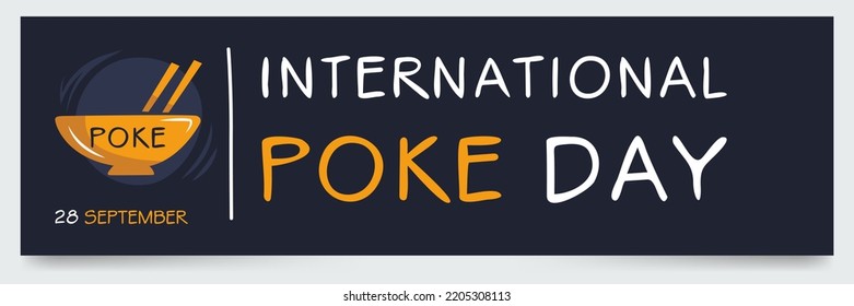 International Poke Day, held on 28 September.