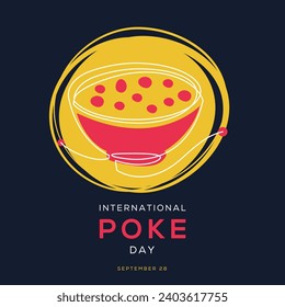 International Poke Day, held on 28 September.