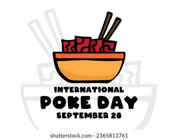 International Poke Day. September 28. Eps 10.