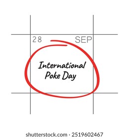 28 de setembro de 2011 "International Poke Day, September 28 - calendar date" .