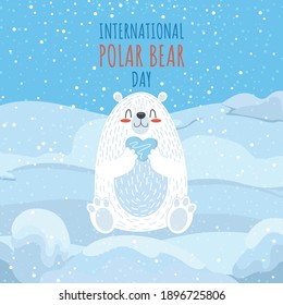 International polar bear day postcard. A cute bear sits at the North Pole and holds a heart of ice in its paws. Vector illustration