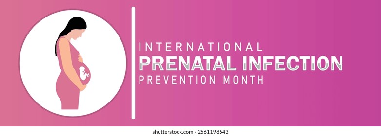 International Prenatal Infection Prevention Month. Suitable for greeting card, poster and banner. Vector illustration.
