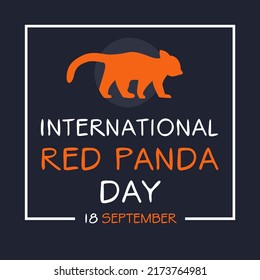 International Red Panda Day, held on 18 September.