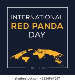 International Red Panda Day, held on 18 September.