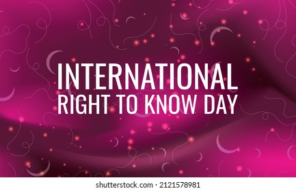 International Right To Know Day. Design suitable for greeting card poster and banner