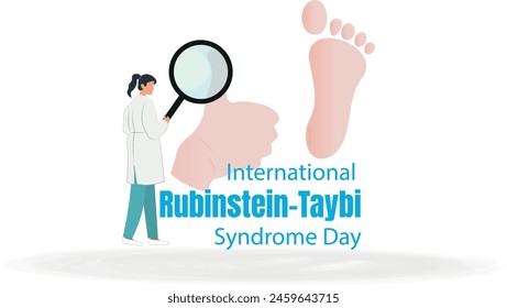 International Rubinstein-Taybi Syndrome Day. The poster shows a doctor holding a magnifying glass on one foot. 