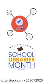 Mes Internacional de las Bibliotecas Escolares. evento Festiva. Plantilla de diseño con estanterías, Elementos de estudio de iconos de libros y símbolos de aprendizaje. Plantilla de Anuncio de Educación y, para dispositivos móviles con capacidad de respuesta